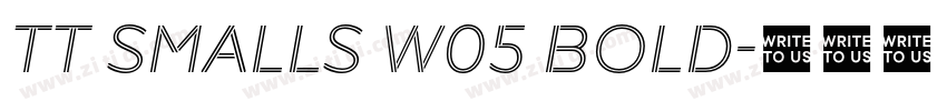 TT Smalls W05 Bold字体转换